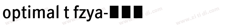 optimal t fzya字体转换